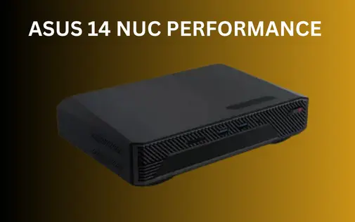 Asus NUC 14 Performance Mini-PC Launched Core Ultra 9 185H and RTX 4070 Powerhouse